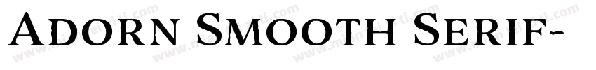 Adorn Smooth Serif字体转换